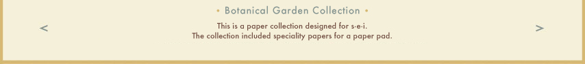 This is a collection designed for SEI's paperpad.